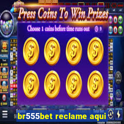 br555bet reclame aqui